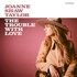 Joanne Shaw Taylor, The Trouble With Love