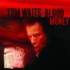 Tom Waits, Blood Money mp3