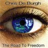 Chris de Burgh, The Road to Freedom mp3