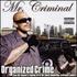 Mr. Criminal, Organized Crime mp3