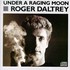 Roger Daltrey, Under a Raging Moon mp3