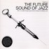 Various Artists, The Future Sound of Jazz, Volume 2 mp3