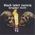 Black Label Society, Hangover Music, Volume VI mp3