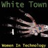 White Town, Women in Technology mp3