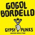 Gogol Bordello, Gypsy Punks: Underdog World Strike mp3