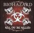 Biohazard, Kill Or Be Killed mp3