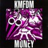 KMFDM, Money mp3