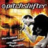 Pitchshifter, Remixed & Uploaded mp3