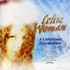 Celtic Woman, A Christmas Celebration