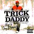 Trick Daddy, Back by Thug Demand mp3