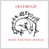 Idlewild, Make Another World mp3