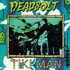 Deadbolt, Tiki Man mp3
