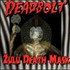 Deadbolt, Zulu Death Mask mp3