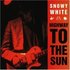 Snowy White, Highway To The Sun mp3
