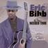 Eric Bibb & Needed Time, Spirit & The Blues mp3