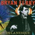 Bryan Ferry, Dylanesque mp3
