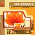 Various Artists, Om Lounge 6 mp3