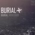 Burial, Burial mp3