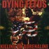 Dying Fetus, Killing on Adrenaline mp3