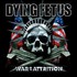 Dying Fetus, War of Attrition
