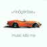 Rinocerose, Music Kills Me mp3