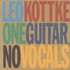 Leo Kottke, One Guitar, No Vocals mp3