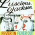 Luscious Jackson, Fever in Fever Out mp3