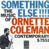 Ornette Coleman, Something Else!!!!: The Music of Ornette Coleman mp3