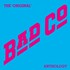 Bad Company, The Original Bad Co. Anthology mp3
