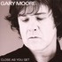 Gary Moore, Close as You Get mp3
