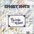 Spooky Tooth, You Broke My Heart, So I Busted Your Jaw mp3