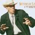 Watermelon Slim and the Workers, Watermelon Slim & The Workers mp3