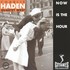 Charlie Haden Quartet West, Now is the Hour mp3