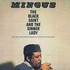 Charles Mingus, The Black Saint and the Sinner Lady