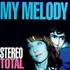 Stereo Total, My Melody mp3