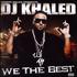 DJ Khaled, We The Best mp3