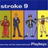 Stroke 9, The Last of the International Playboys mp3