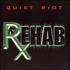 Quiet Riot, Rehab mp3