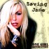 Saving Jane, One Girl Revolution mp3