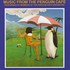 Penguin Cafe Orchestra, Music From the Penguin Cafe