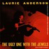Laurie Anderson, The Ugly One with the Jewels and Other Stories mp3