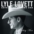 Lyle Lovett, Anthology, Volume 1: Cowboy Man mp3