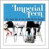 Imperial Teen, The Hair, the TV, the Baby and the Band mp3