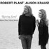 Robert Plant & Alison Krauss, Raising Sand