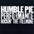 Humble Pie, Performance: Rockin' the Fillmore mp3