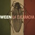 Ween, La Cucaracha mp3