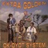 Extra Golden, Ok-Oyot System mp3