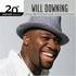 Will Downing, 20th Century Masters: The Millennium Collection: The Best of Will Downing mp3