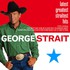 George Strait, Latest Greatest Straitest Hits mp3