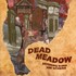Dead Meadow, Shivering King and Others mp3